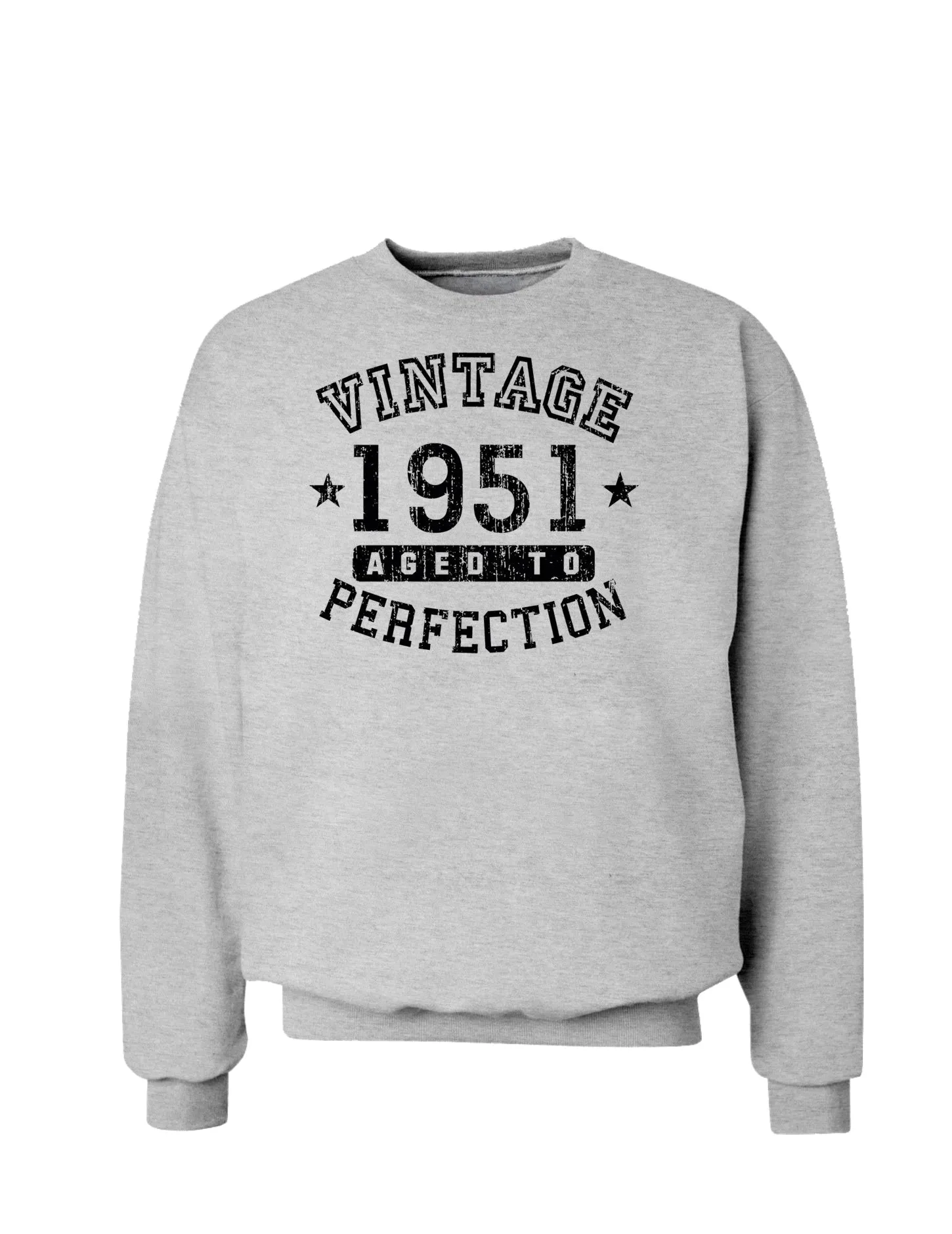 1951 - Vintage Birth Year Sweatshirt Brand